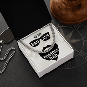 Cuban Link Chain - For My Badass Bearded Dad